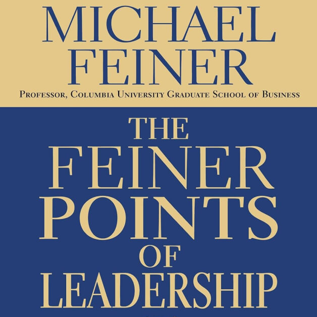 The Friner Points of Leadership — Michael Feiner