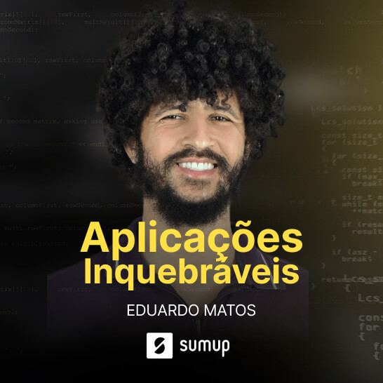 Aplicações inquebráveis