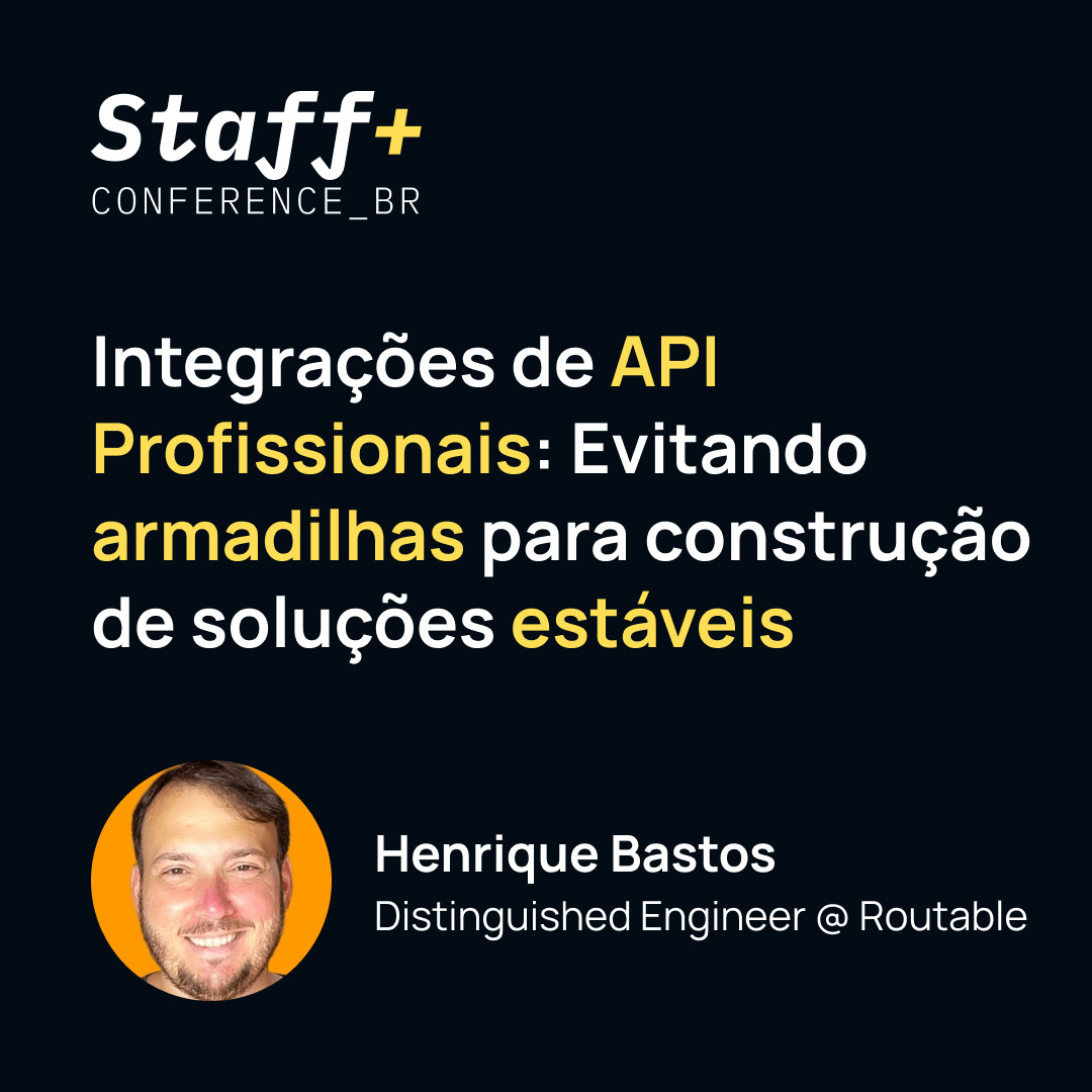 Integrações de API Profissionais: Evitando armadilhas para construção de soluções estáveis